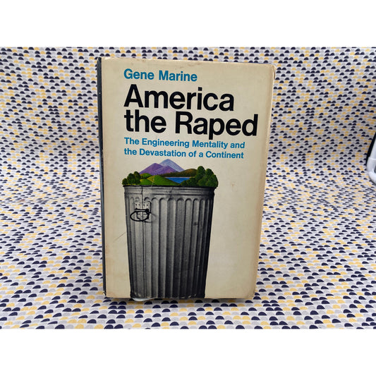 America The Raped - Gene Marine - Simon & Schuster - Hardcover