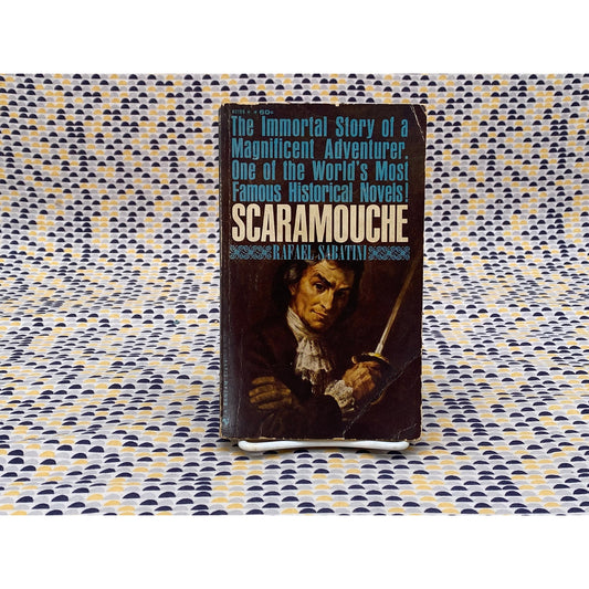 Scaramouche - Rafael Sabatini - Vintage Paperback Book - Bantam Edition
