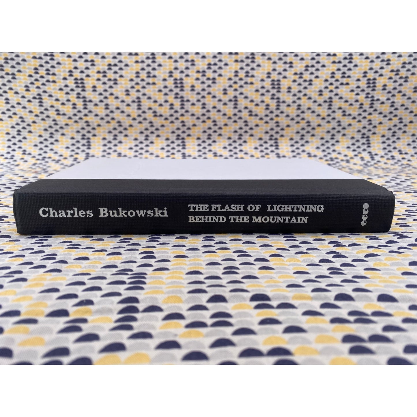 The Flash Of Lighting Behind The Mountain - Charles Bukowski - Ecco - Hardcover