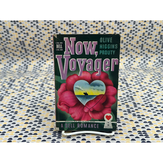 Now, Voyager - Olive Higgins Prouty - Dell Romance 99 - Mapback - Vintage Paperbacks