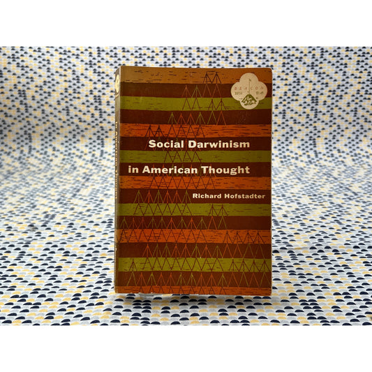 Social Darwinism in American Thought - Richard Hofstadter - Vintage Paperback Book - Beacon Press