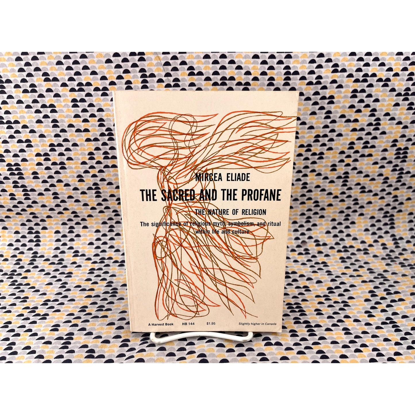 The Sacred and the Profane: The Nature of Religion - Mircea Eliade - Harvest Books - Paperback