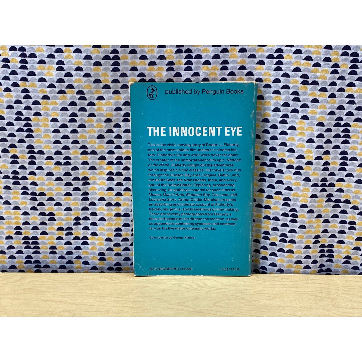 The Innocent Eye - The Life of Robert J. Flaherty - Arthur Calder-Marshall