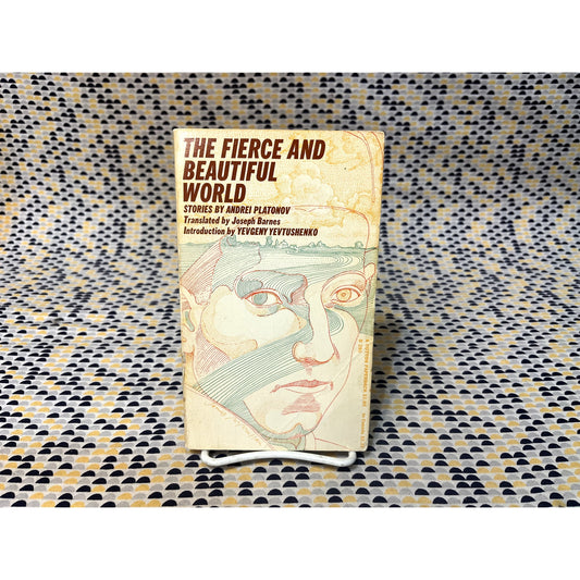 The Fierce And Beautiful World - Andrei Platonov - Dutton - Paperback