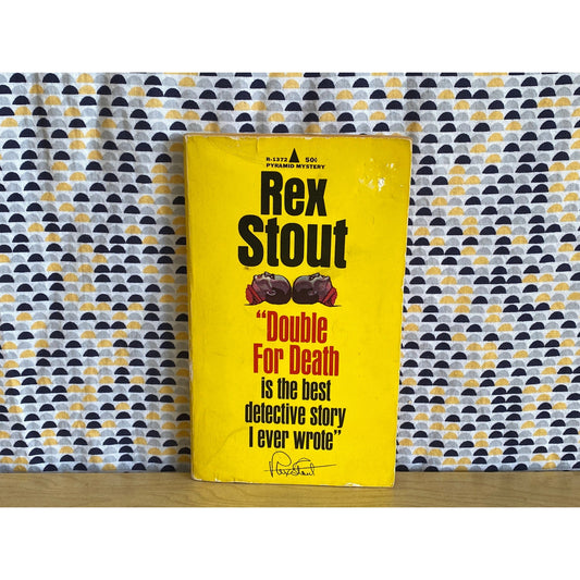 Double For Death - Rex Stout - Vintage Paperback Book - 50 cent Pyramid Edition