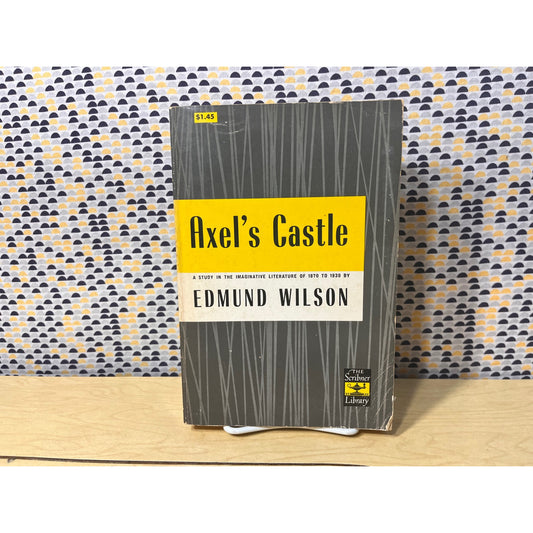 Axel's Castle - Edmund Wilson - Scribners Library - Paperback