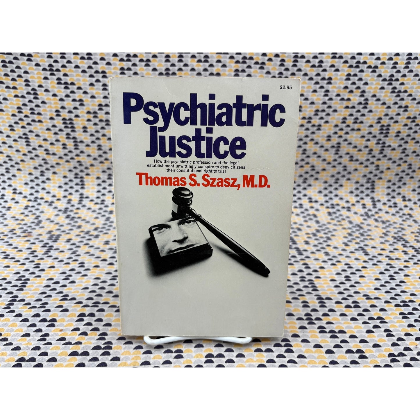 Psychiatric Justice - Thomas Szasz - Collier - Paperback