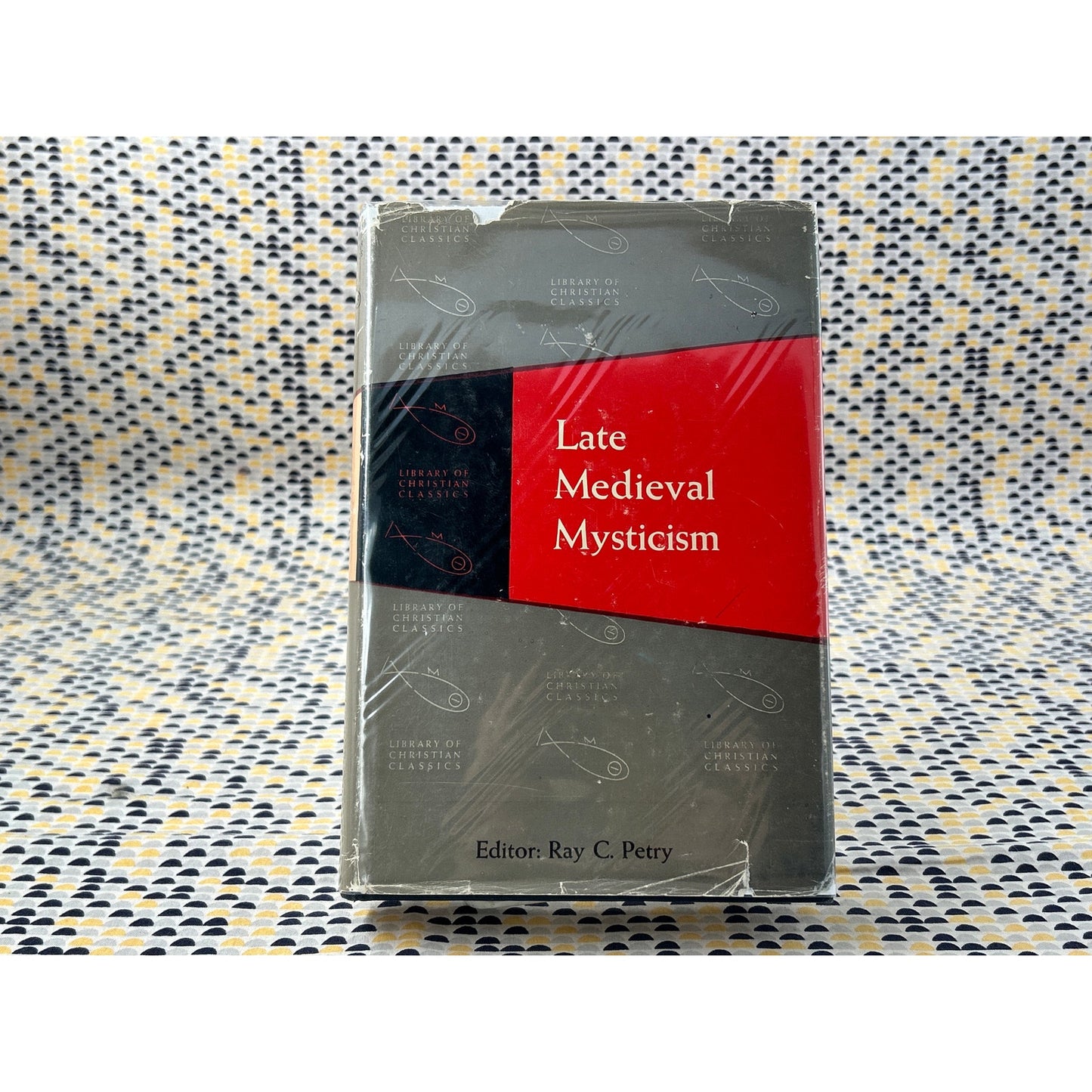 Late Medieval Mysticism - Ed. by Ray C. Petry - Westminster Press - Hardcover