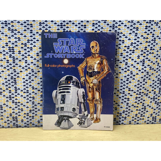 The Star Wars Storybook - movie tie in - 1978 Scholastic Edition
