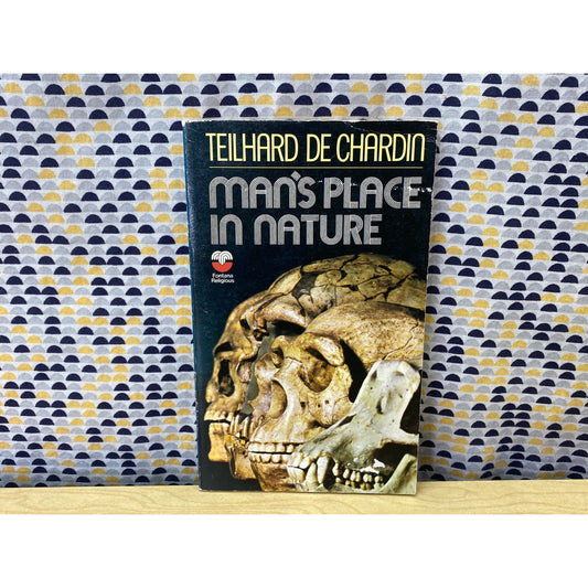 Man's Place in Nature - Teilhard De Chardin - Vintage Paperback Book - Fontana Edition