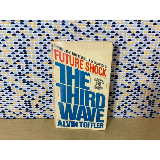 The Third Wave - Alvin Toffler - Vintage Paperback Book - Bantam Edition