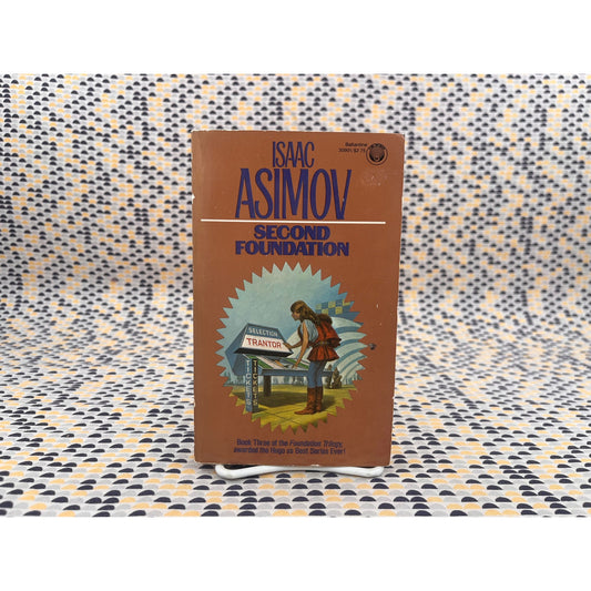 Second Foundation - Isaac Asimov - Ballantine Books - Paperback