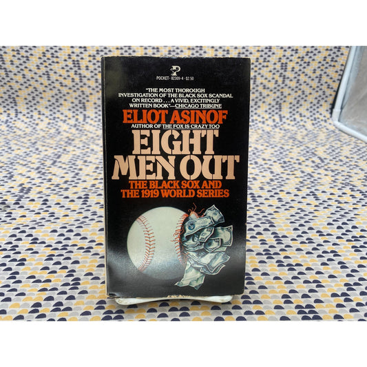 Eight Men Out - Eliot Asinof - Paperback Book - Black Sox 1919 World Series