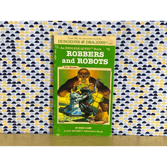 Robbers and Robots - Mike Carr - Endless Quest #9 - TSR - Dungeons & Dragons - Vintage Paperback Book