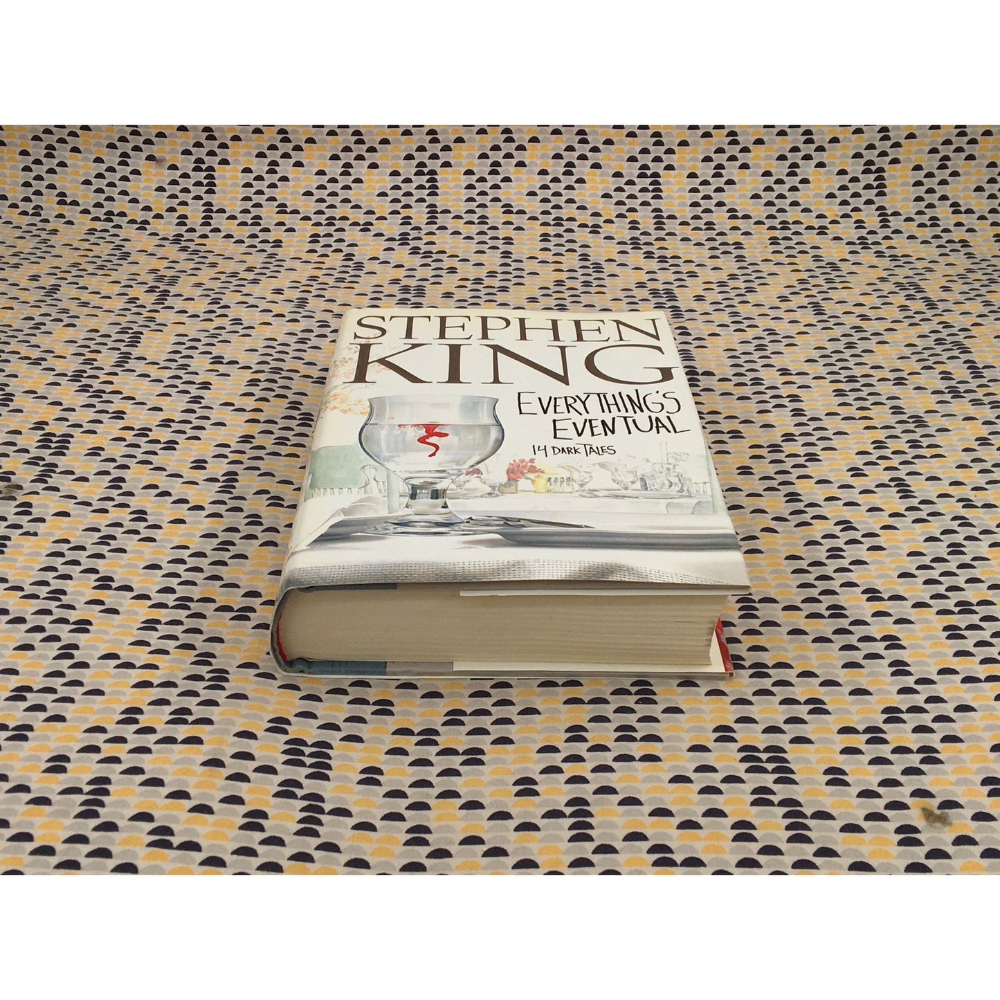 Everything's Eventual - Stephen King - Scribner - Hardcover - 1st Edition, 1st Printing