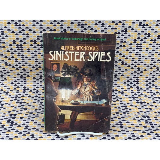 Alfred Hitchcock's Sinister Spies - Alfred Hitchcock - Random House Edition