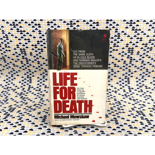 Life for Death - Michael Mewshaw- Avon Books - Paperback