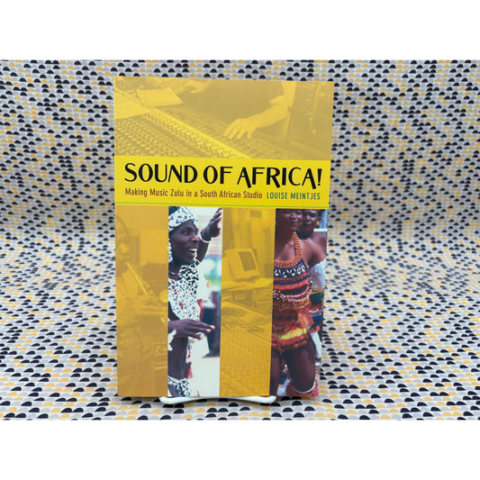 Sound Of Africa - Louise Meintjes - Duke - Paperback