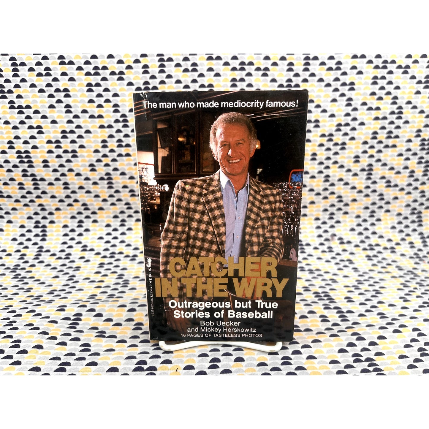 Catcher in the Wry: Outrageous hut True Stories of Baseball - Bob Uecker & Mickey Herskowitz - Jove Sports - Paperback