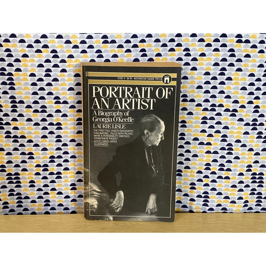 Portrait of an Artist - A Biography of Georgia O'Keeffe - Laurie Lisle - Vintage Paperback Book - Washington Square Press Edition
