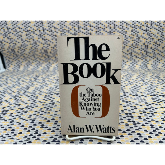 The Book On the Taboo Against Knowing Who You Are - Alan W. Watts - Collier Books - Paperback