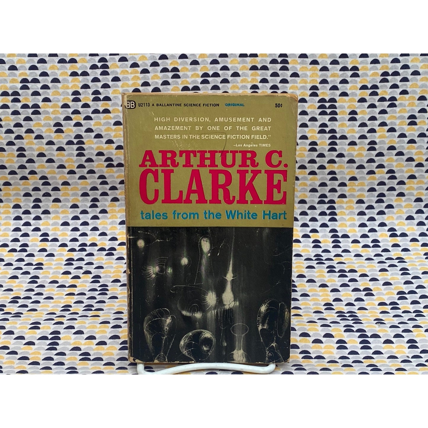 Tales From the White Hart - Arthur C. Clarke - Ballantine Edition