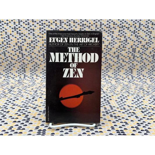 The Method Of Zen - Eugen Herrigel - Vintage - Paperback