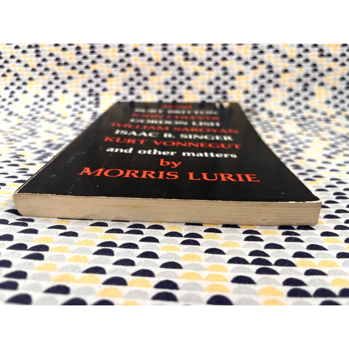About Burt Britton, John Cheever, William Saroyan, Etc. - Morris Lurie - Horizon Press - Paperback