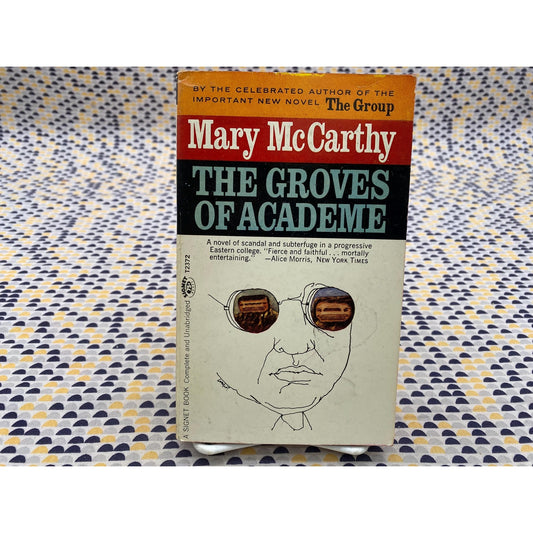 The Groves of Academe - Mary McCarthy - Vintage Paperback Book - Signet Edition