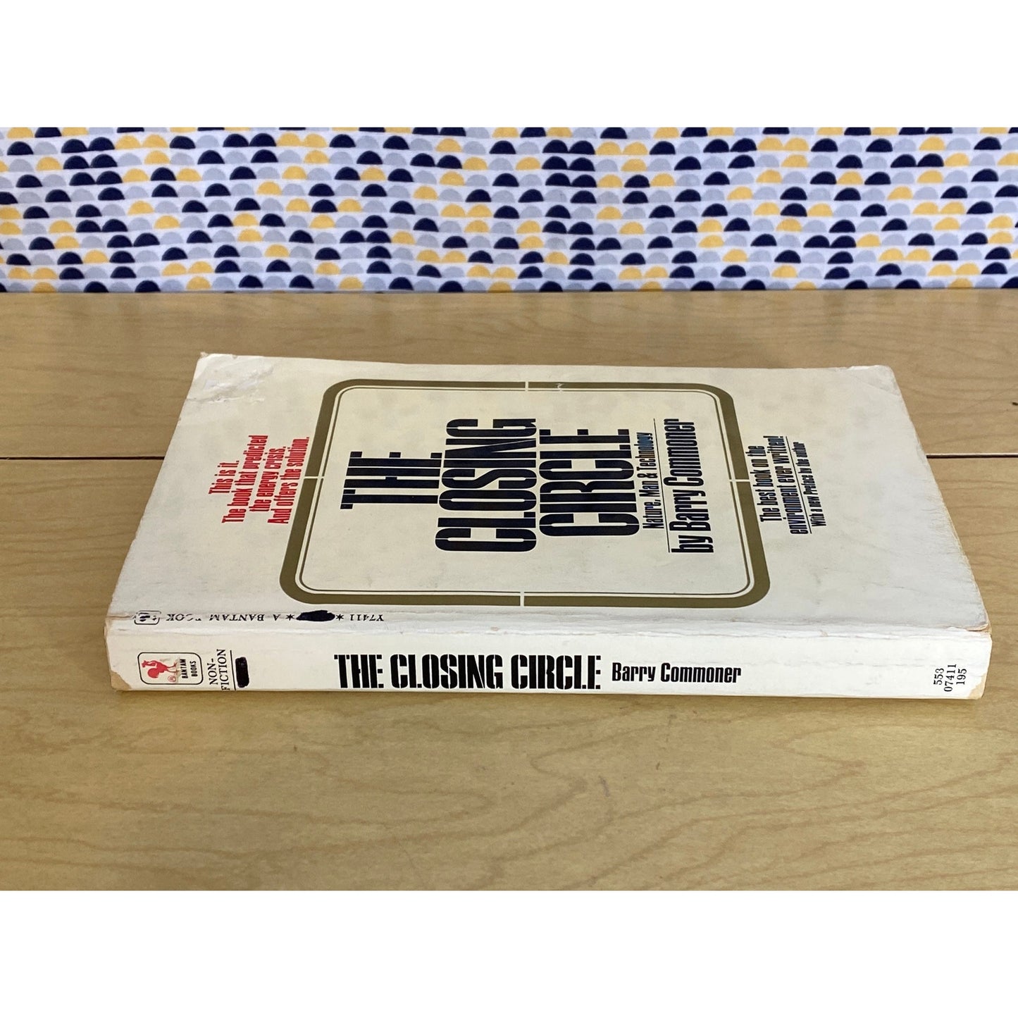 The Closing Circle - Nature, Man & Technology - Barry Commoner - Vintage Paperback Book - Bantam Edition