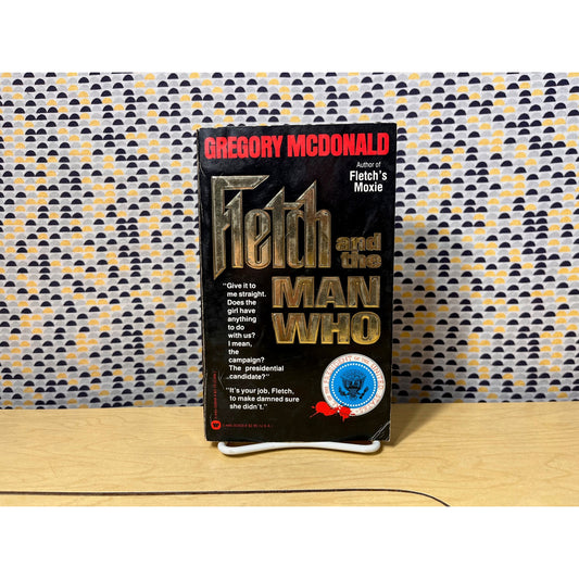 Fletch and the Man Who - Gregory McDonald - Warner Books - Paperback