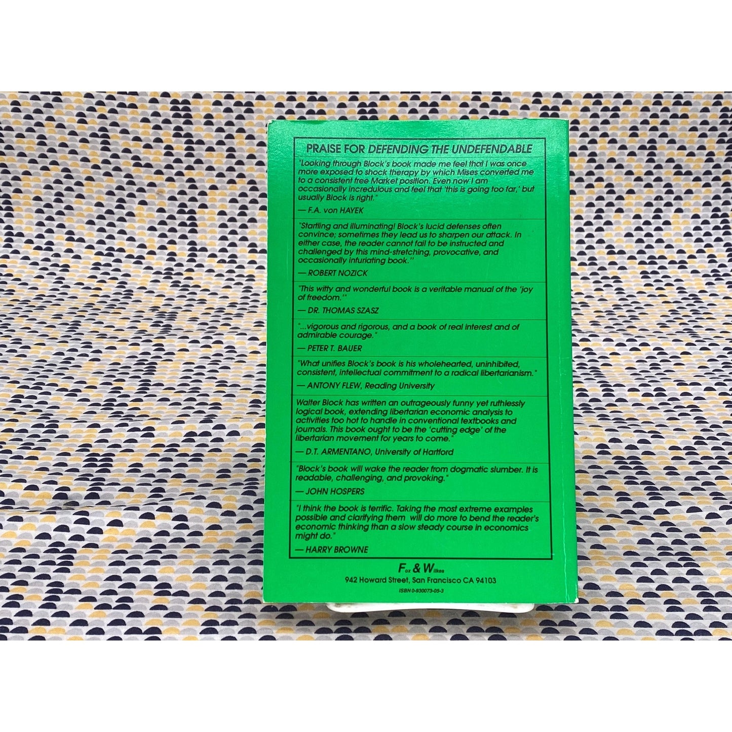 Defending The Undefendable: The Pimp, Prostitute, Scab, Slumlord, Libeler - Walter Block - Vintage Paperback Book - Fox & Wilkes Edition