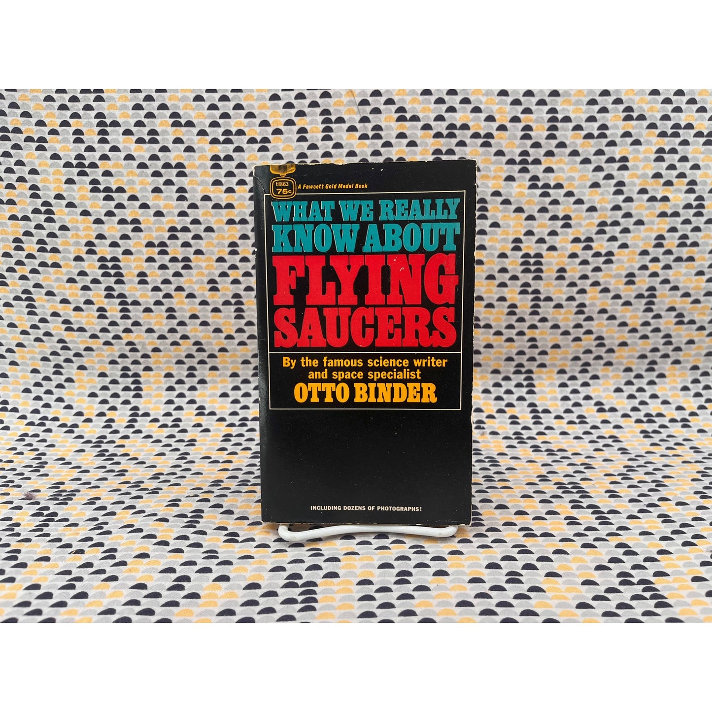 What We Really Know About Flying Saucers - Otto Binder - Fawcett Crest - Paperback