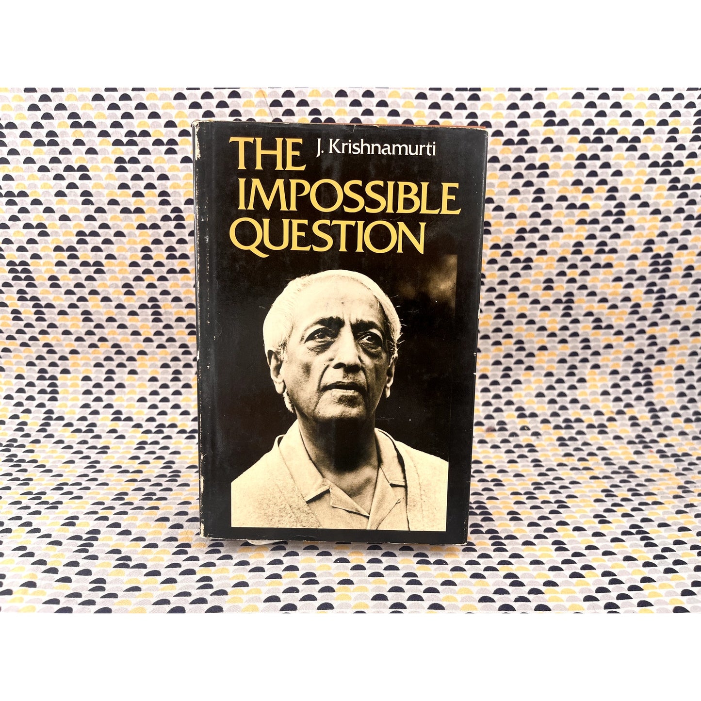 The Impossible Question - J. Krishnamurti - Harper & Row - Hardcover - US 1st Edition