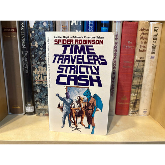 Time Travelers Strictly Cash - Spider Robinson - Berkley - Paperback