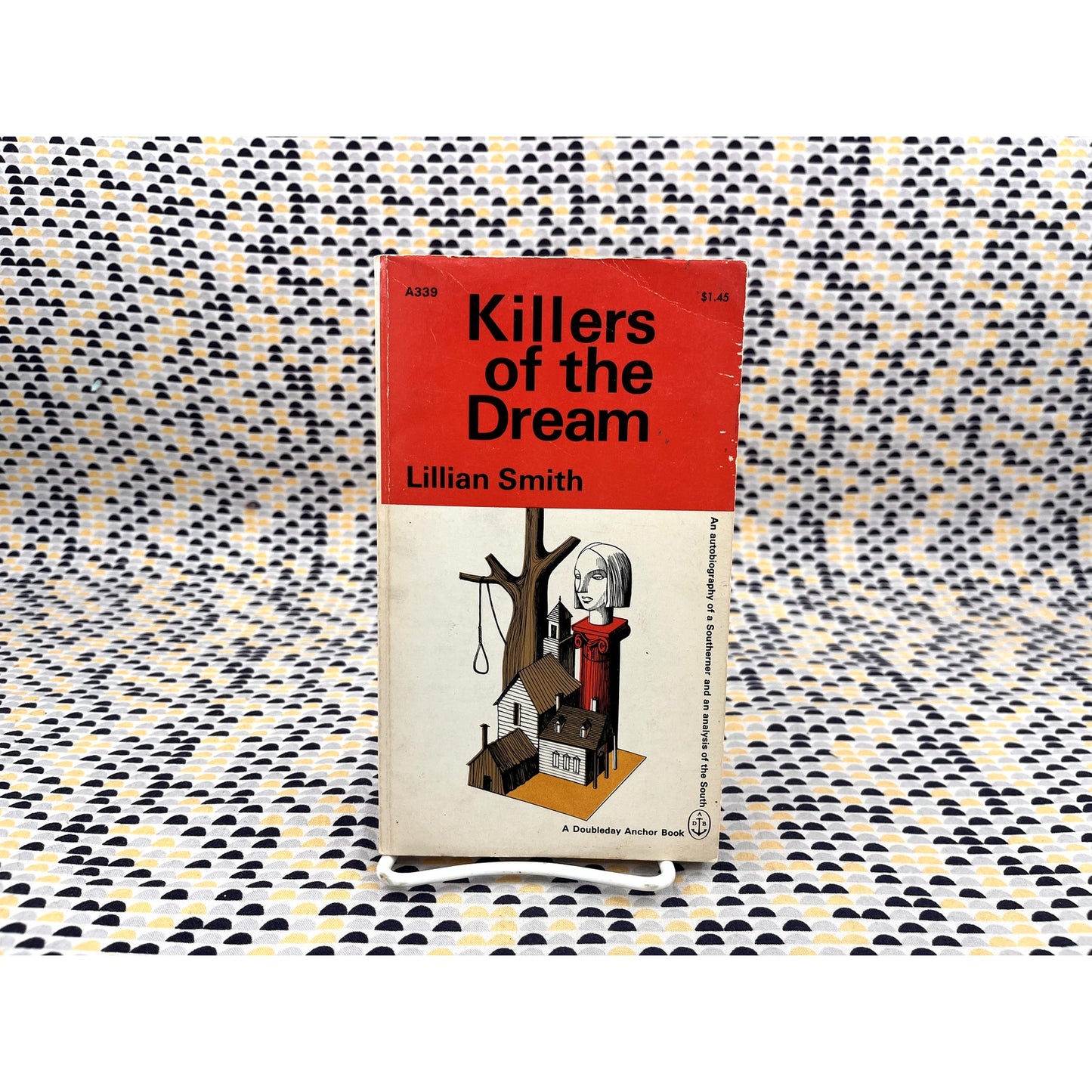 Killers of the Dream - Lillian Smith - Vintage Paperback Book - Doubleday Anchor Edition