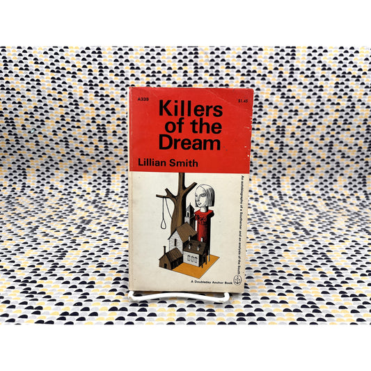 Killers of the Dream - Lillian Smith - Vintage Paperback Book - Doubleday Anchor Edition