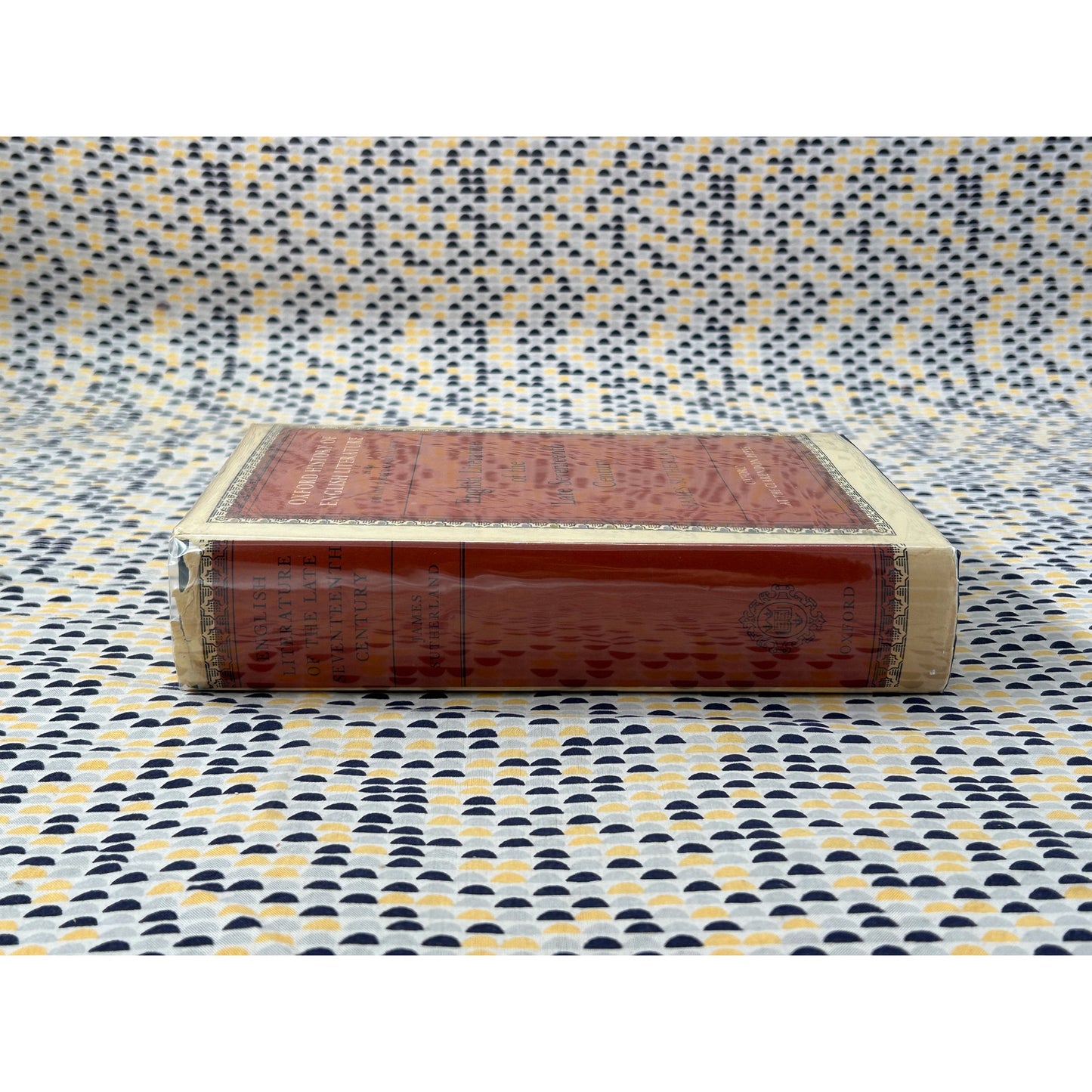 English Literature of the Late Seventeenth Century - James Sutherland - Oxford - Hardcover