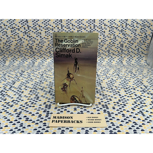The Goblin Reservation - Clifford D. Simak - Berkley Medallion Edition
