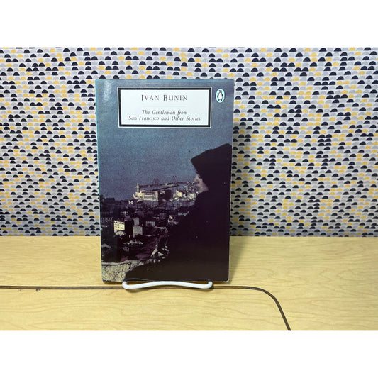The Gentleman from San Francisco & Other Stories - Ivan Bunin - Penguin Books - Paperback
