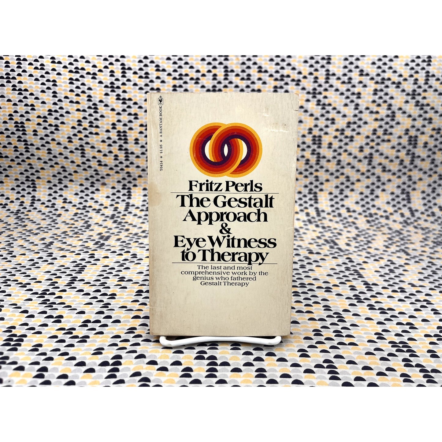 The Gestalt Approach &. Eye Witness to Therapy - Fritz Perls -  Bantam Books - Paperback