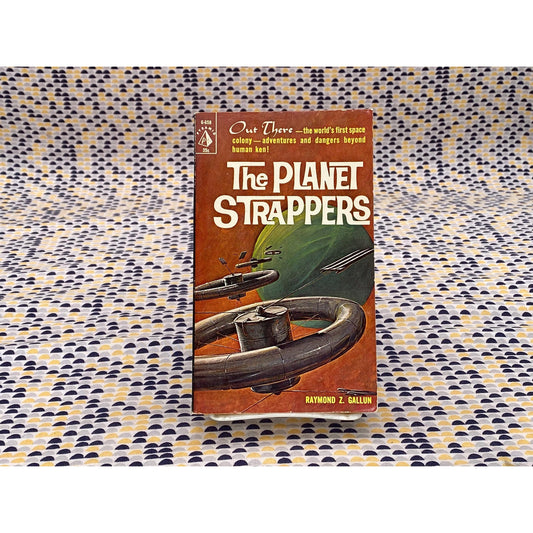 The Planet Strappers - Raymond Z. Gallun - Vintage Paperback Book - Pyramid Books Edition
