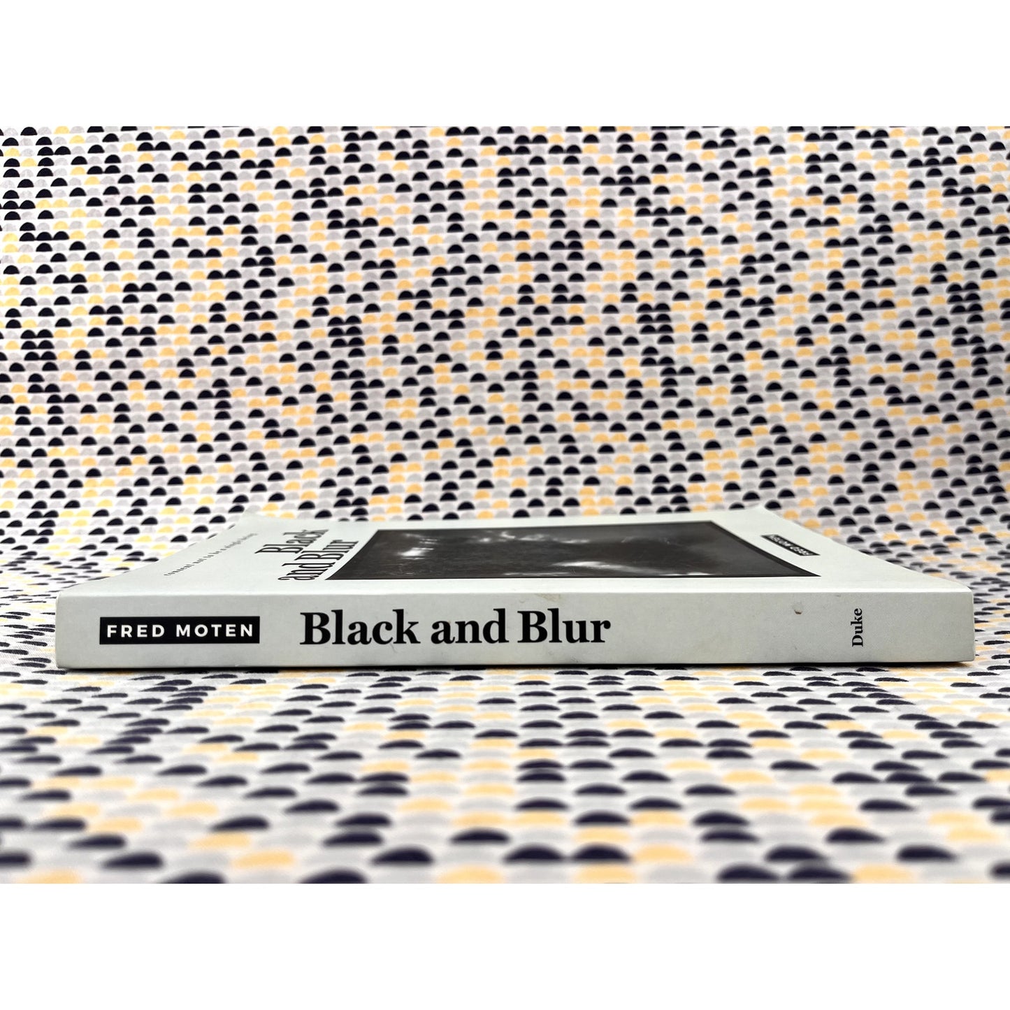 Black and Blur - Fred Moten -Duke University Press - Paperback
