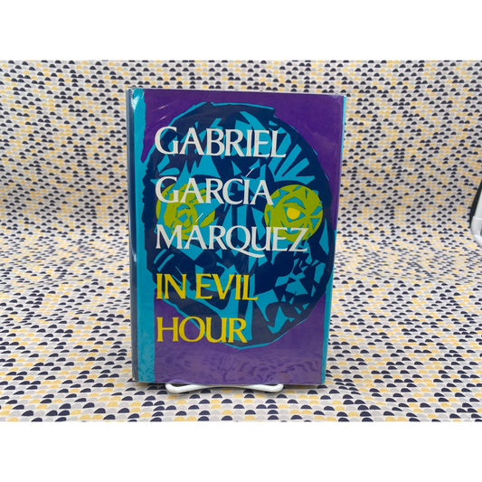 In Evil Hour - Gabriel Garcia Marquez - Hardcover Book - Harper and Row - 1st American Edition, 1st Printing