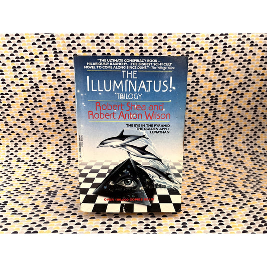 The Illuminatus! Trilogy - Robert and Robert Anton Shea and Wilson - Vintage Paperback Book - Dell Edition