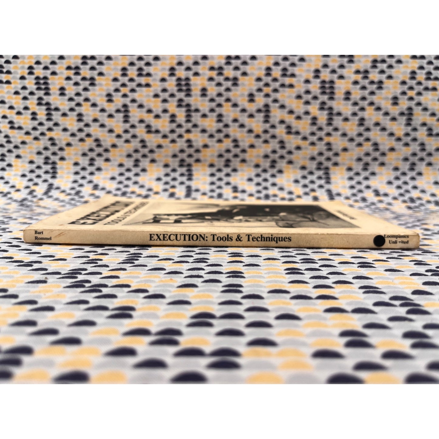 Execution: Tools and Techniques - Bart Rommel - Loompanics Unlimited