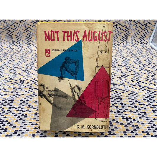 Not This August - C. M Kornbluth - Doubleday - Hardcover