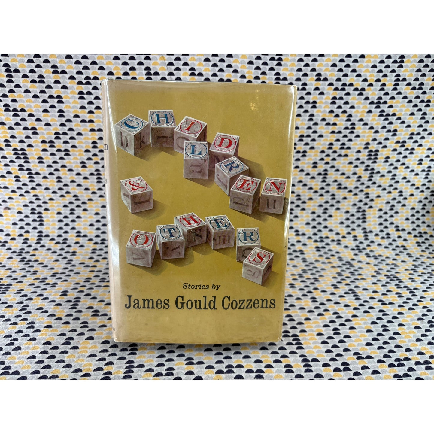 Children And Others - James Gould Cozzens - Harcourt Brace - Hardcover