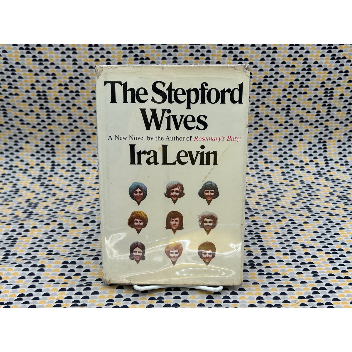 The Stepford Wives - Ira Levin - Hardcover - Random House 1st Edition, 1st Print