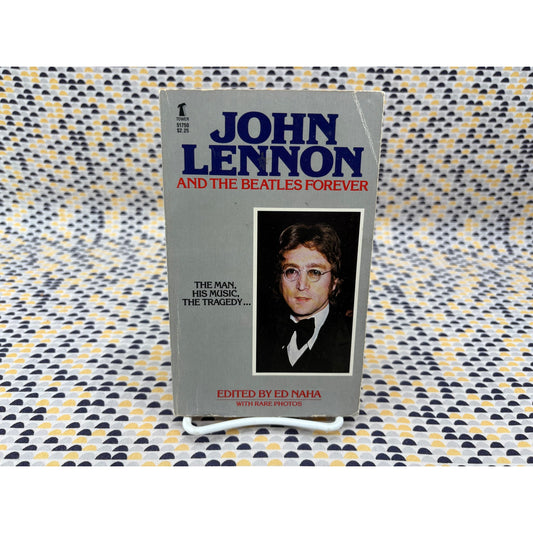 John Lennon Beatles Forever - Ed Naha - Tower - Paperback